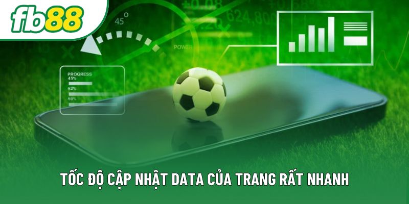 Tốc độ cập nhật data của trang thể thao này cực kỳ nhanh Tốc độ cập nhật data của trang thể thao này cực kỳ nhanh