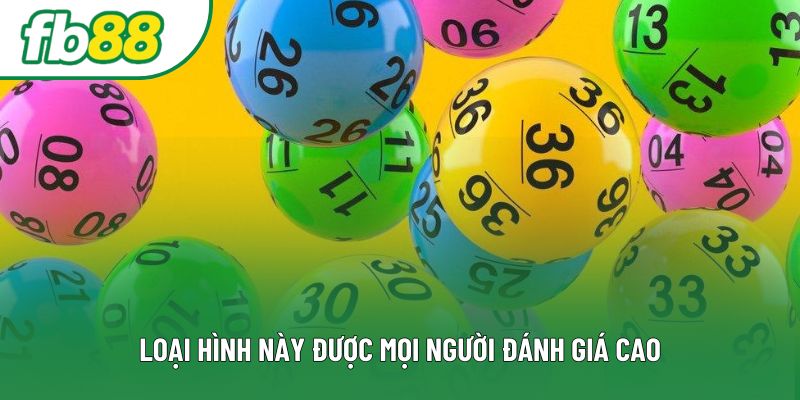 Loại hình này được mọi người đánh giá cao Loại hình này được mọi người đánh giá cao