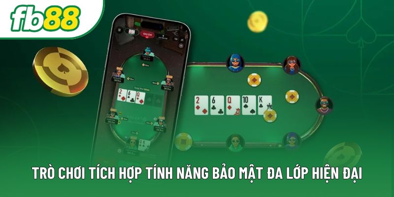 Trò chơi tích hợp tính năng bảo mật đa lớp hiện đại Trò chơi tích hợp tính năng bảo mật đa lớp hiện đại